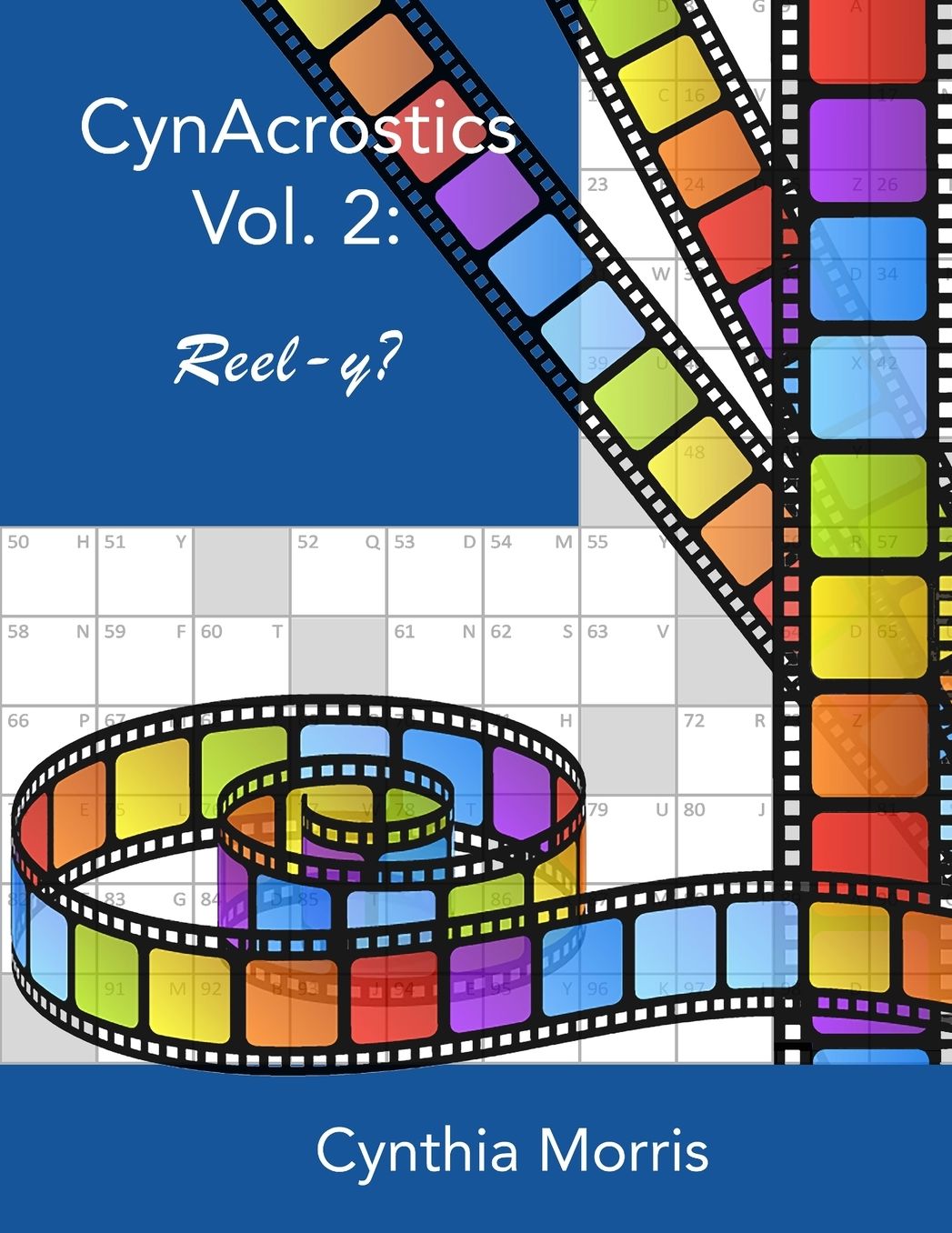 CynAcrostics Volume 2: Reel-y?