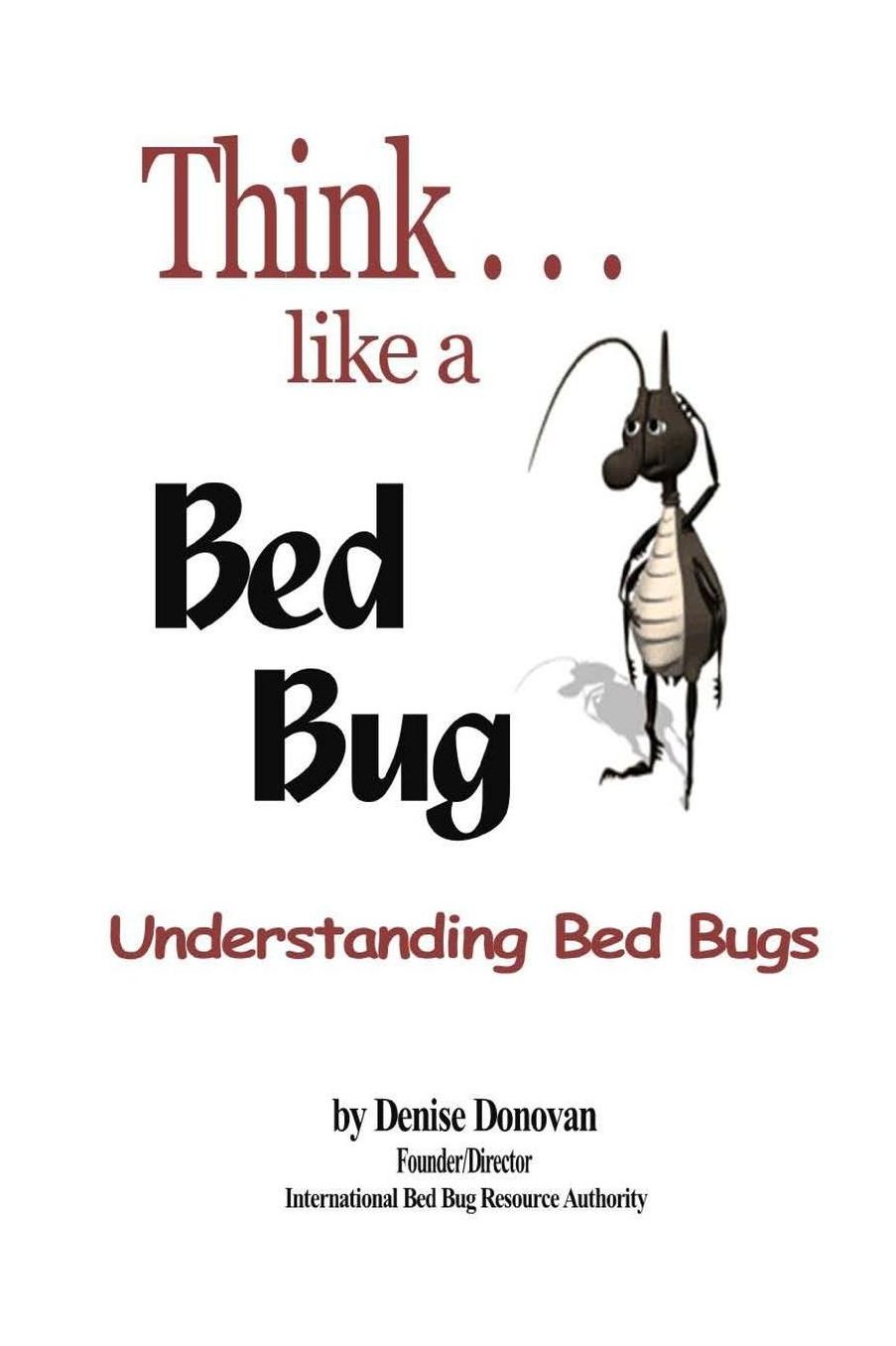 Think...like a Bed Bug: Understanding Your Risk for Getting Bed Bugs