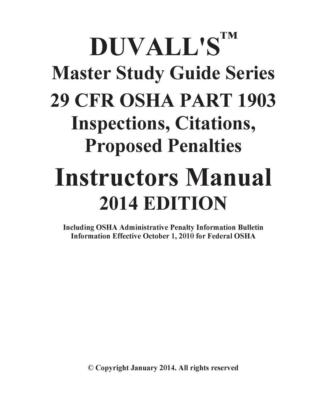 DUVALL'S Master Study Guide Series 29 CFR OSHA PART 1903: Inspections, Citations, Proposed Penalties and Administrative Penalty Information