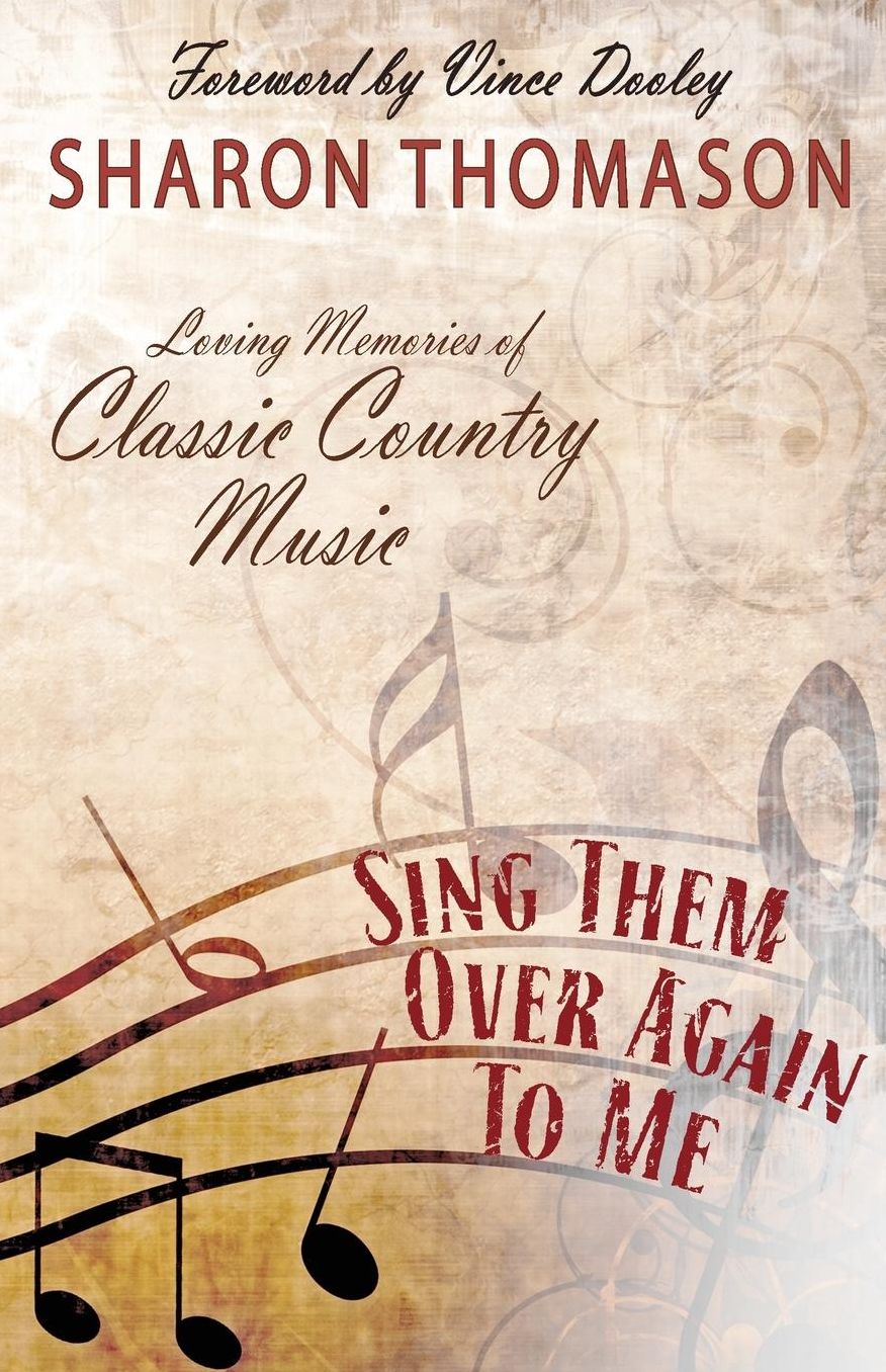 Sing Them Over Again to Me