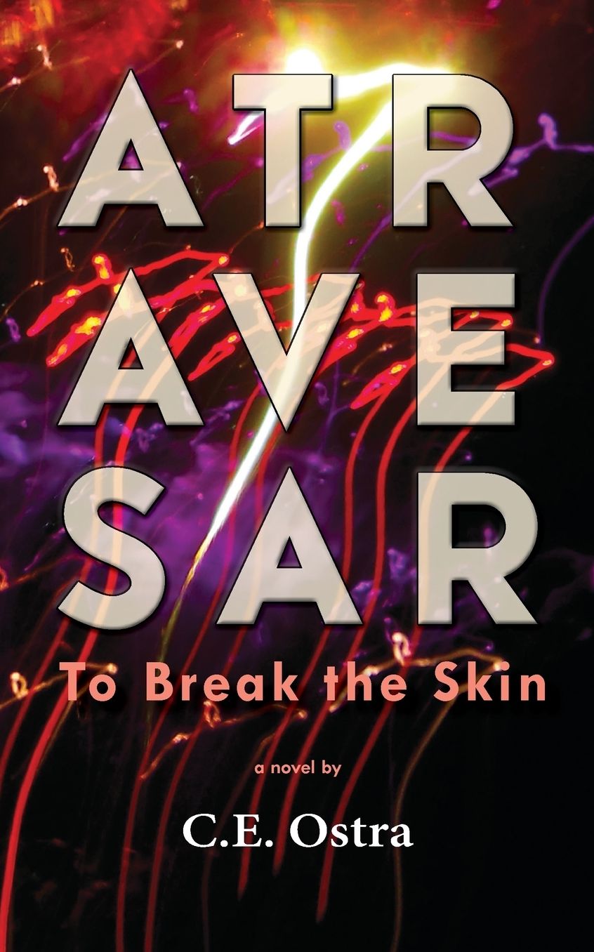 Atravesar - To Break the Skin
