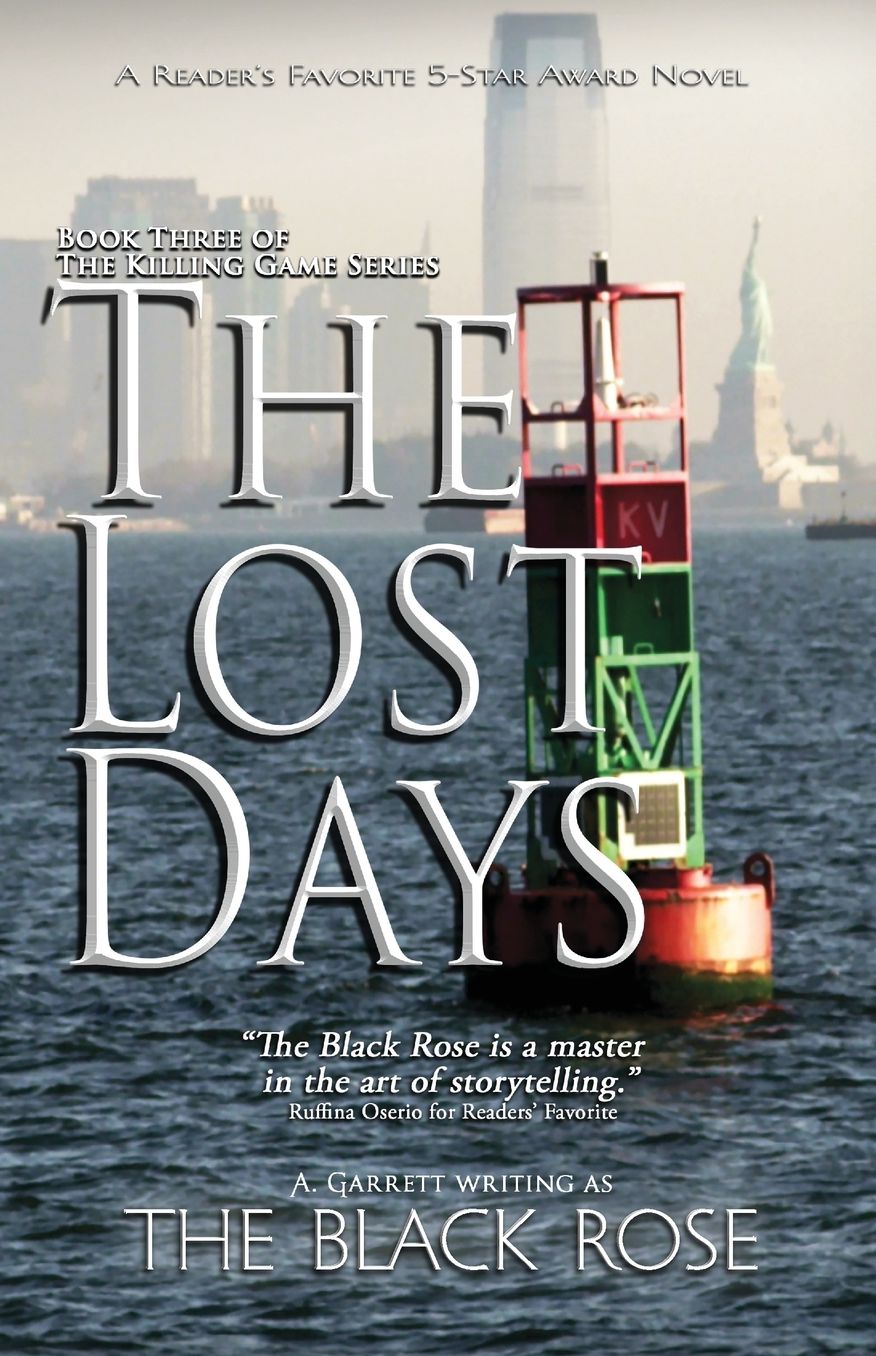 The Lost Days: Book Three of The Killing Game Series