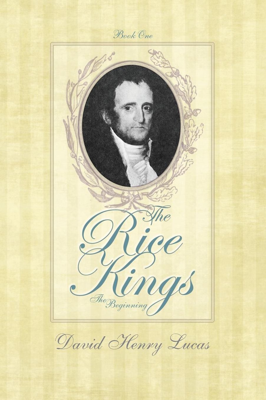 The Rice Kings: Book One, The beginning