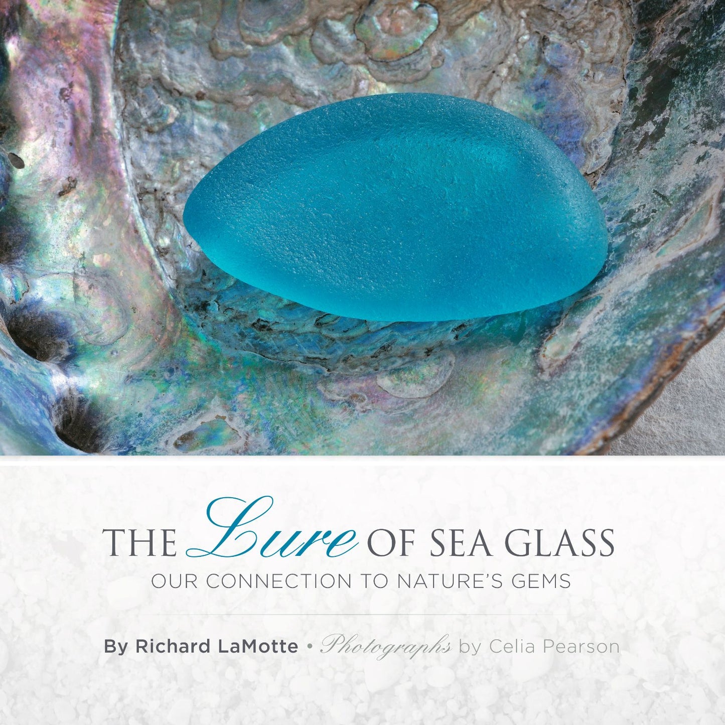 The Lure of Sea Glass, Our Connection to Nature's Gems
