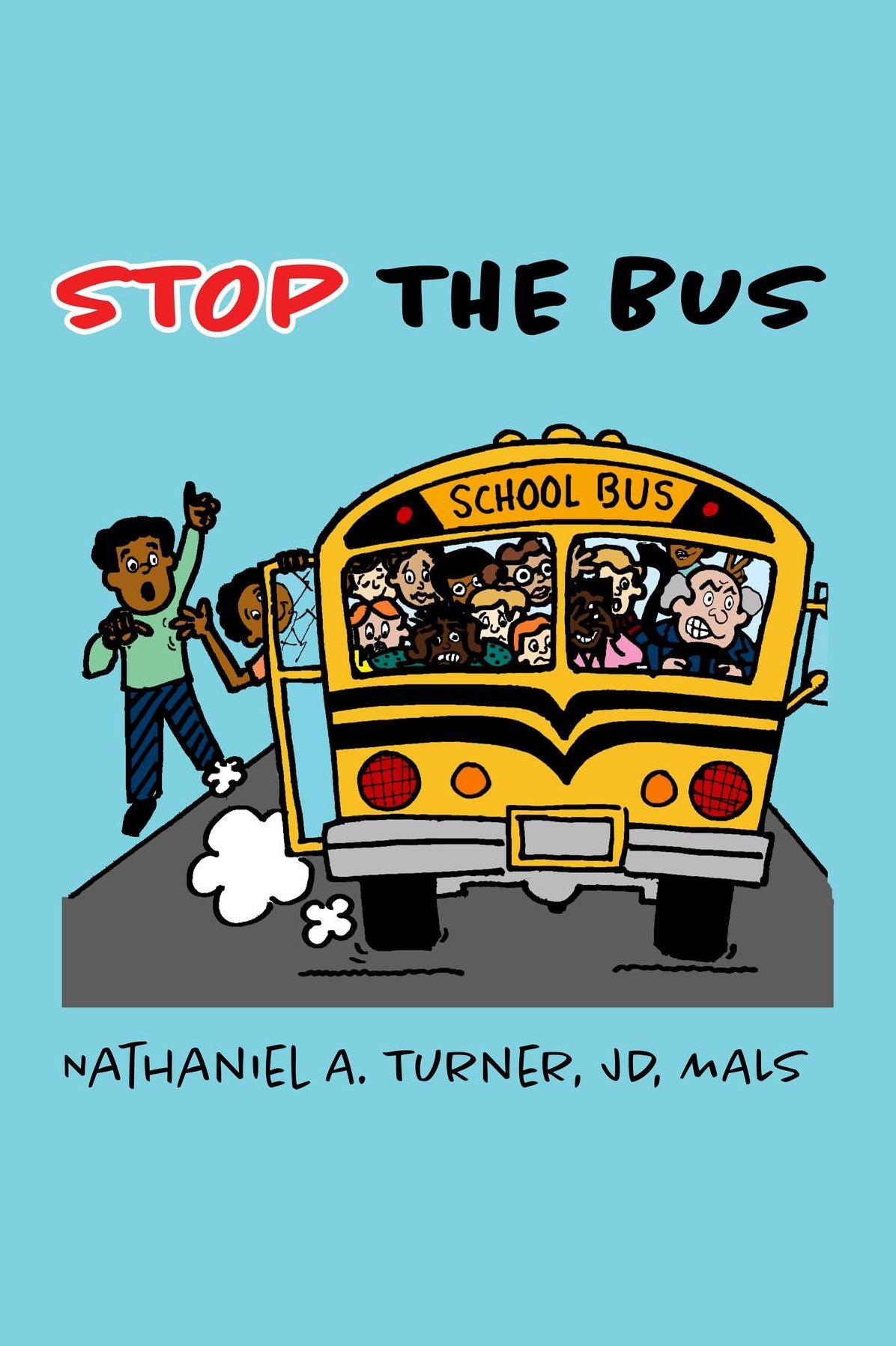 Stop The Bus: Education Reform in 31 Days