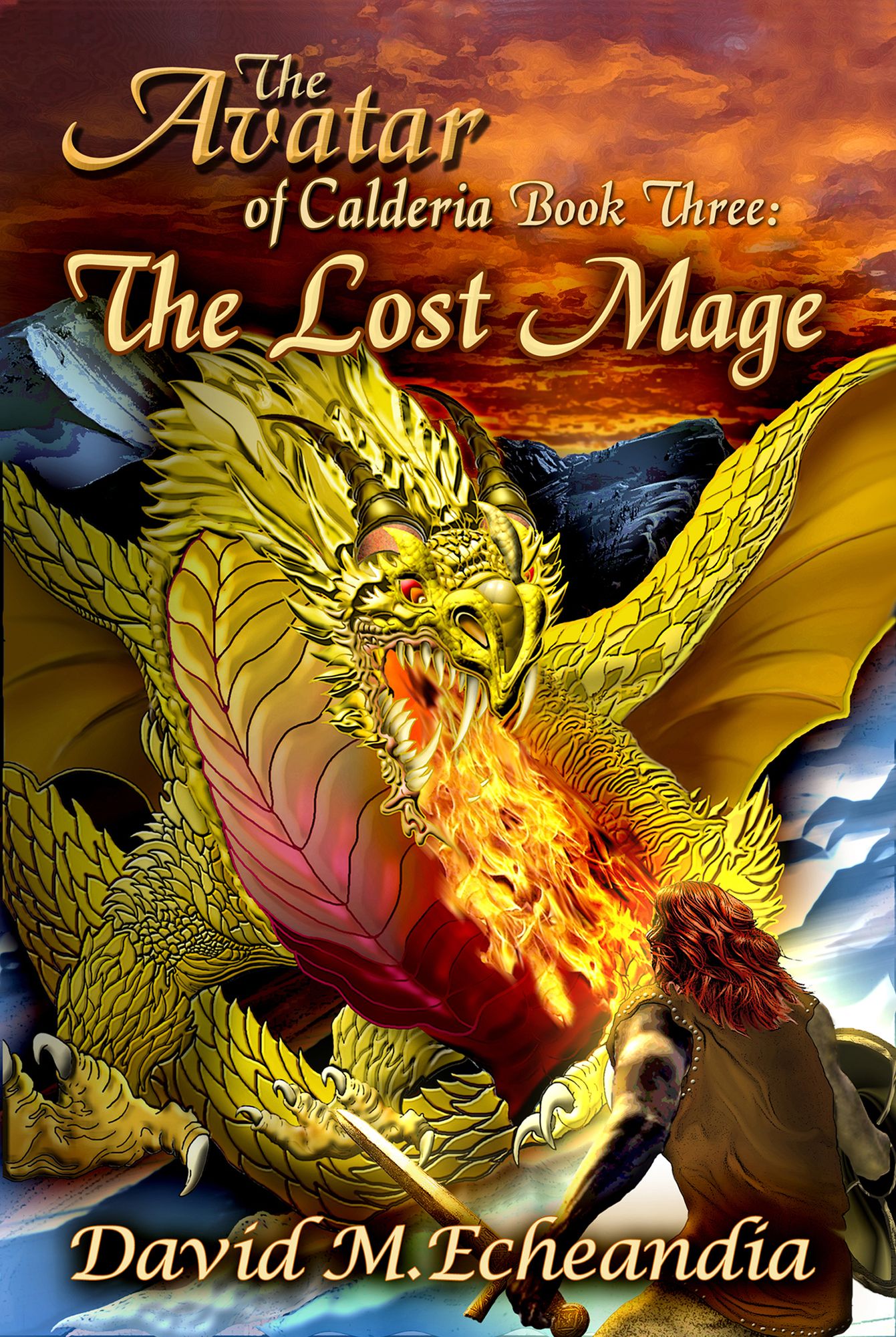 The Avatar of Calderia: Book Three: The Lost Mage
