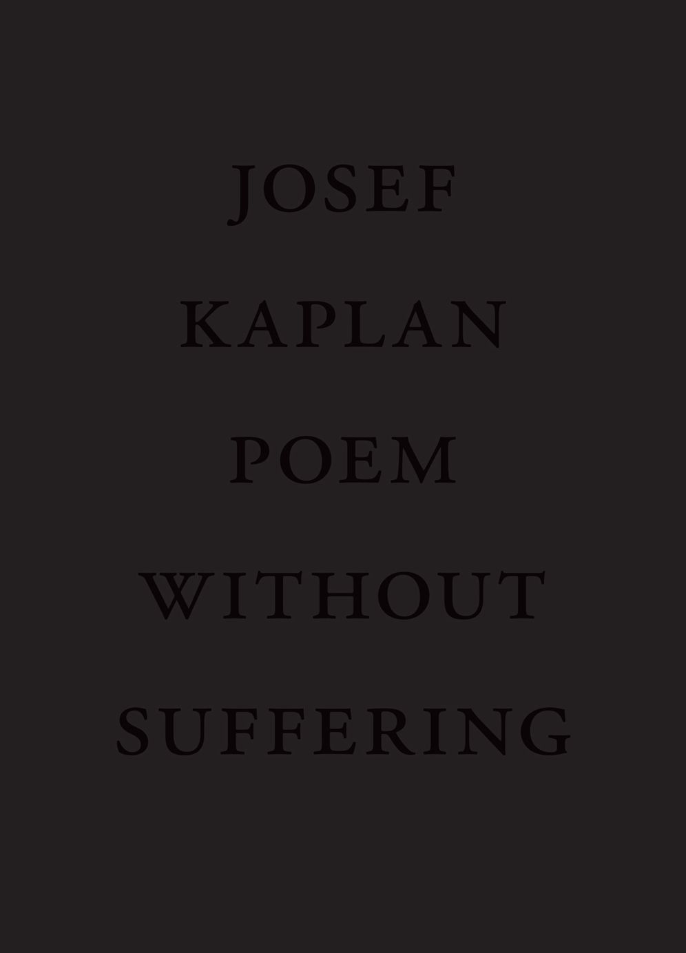Poem Without Suffering