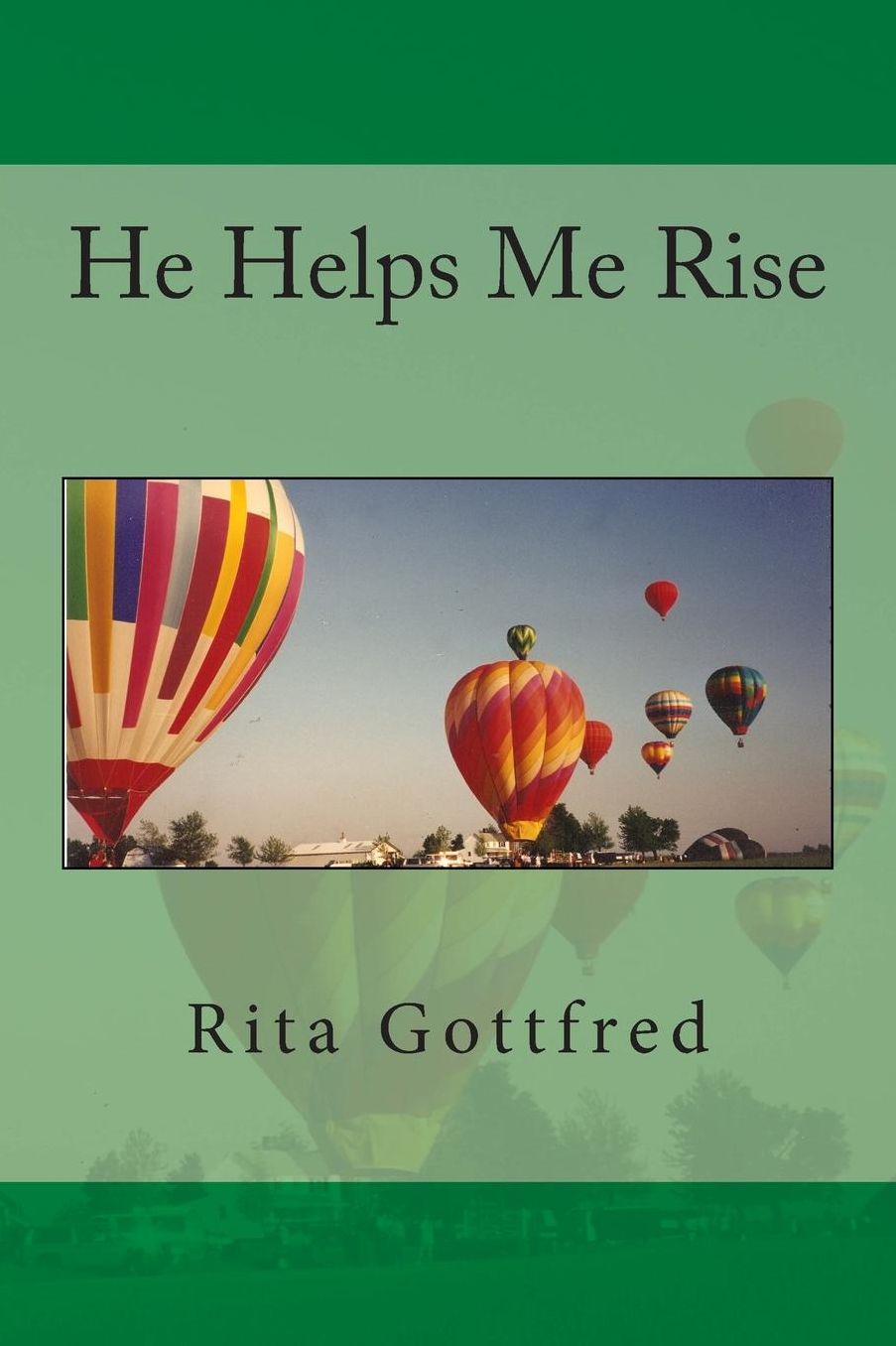 He Helps Me Rise