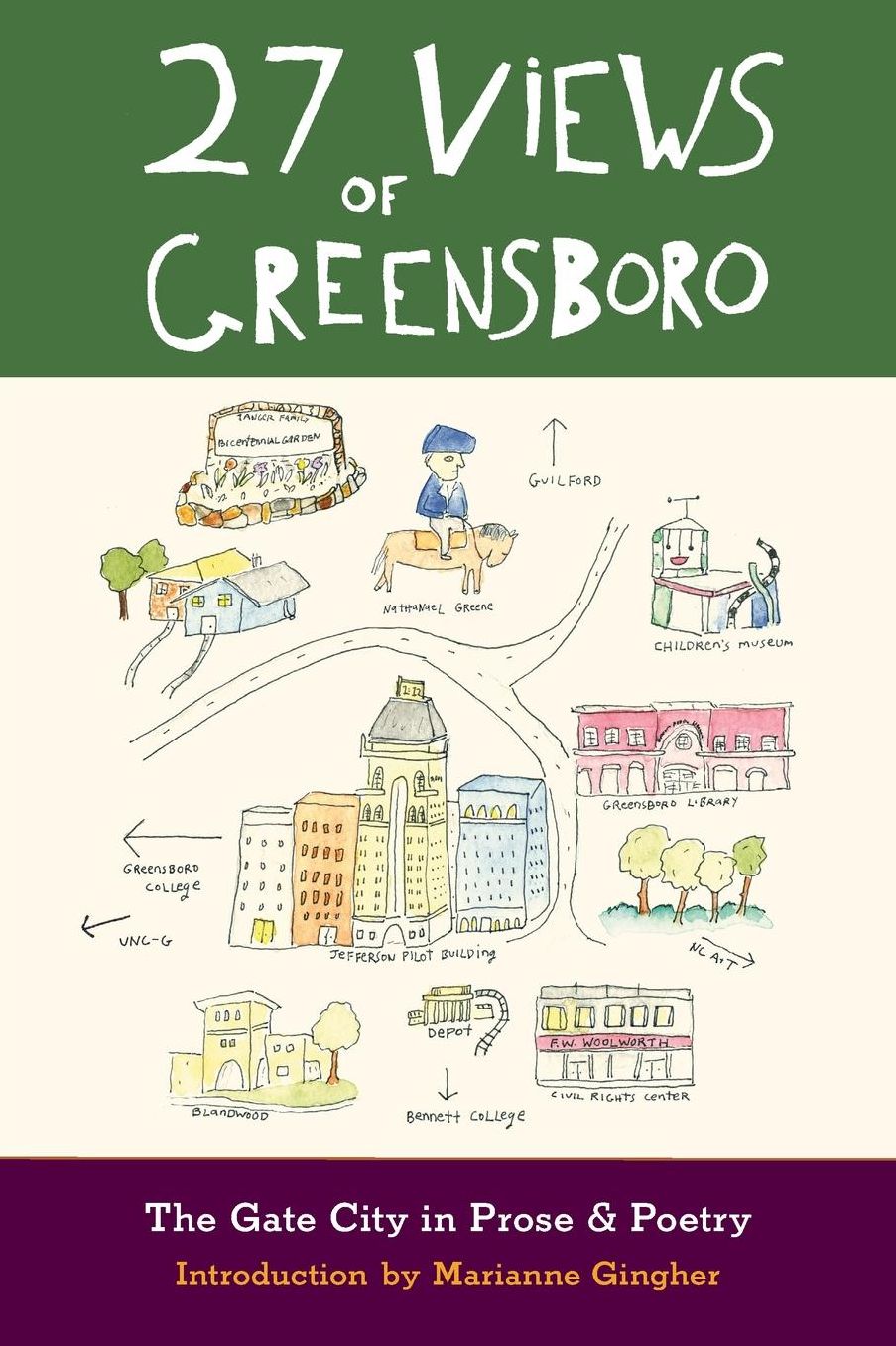 27 Views of Greensboro: The Gate City In Prose and Poetry