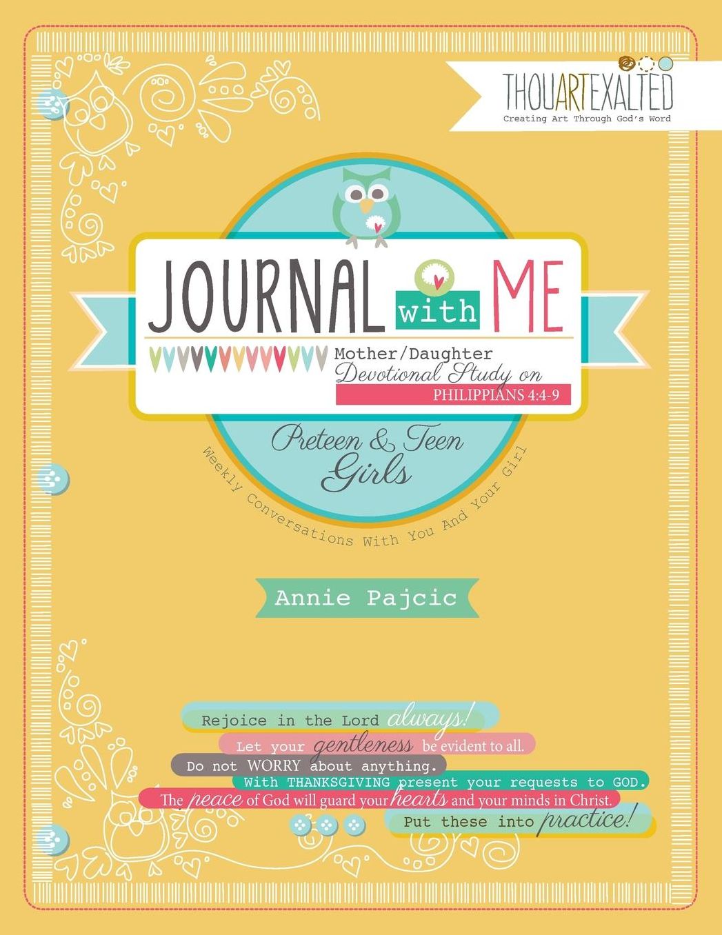 Journal With Me: Mother/ Daughter Devotional Study on Philippians 4:4-9