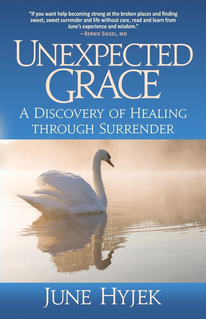Unexpected Grace: A Discovery of Healing Through Surrender