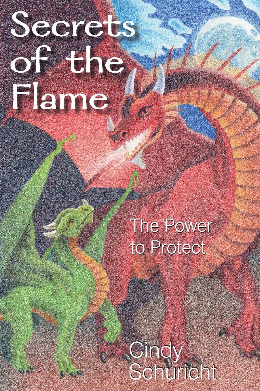 Secrets of the Flame: The Power to Protect