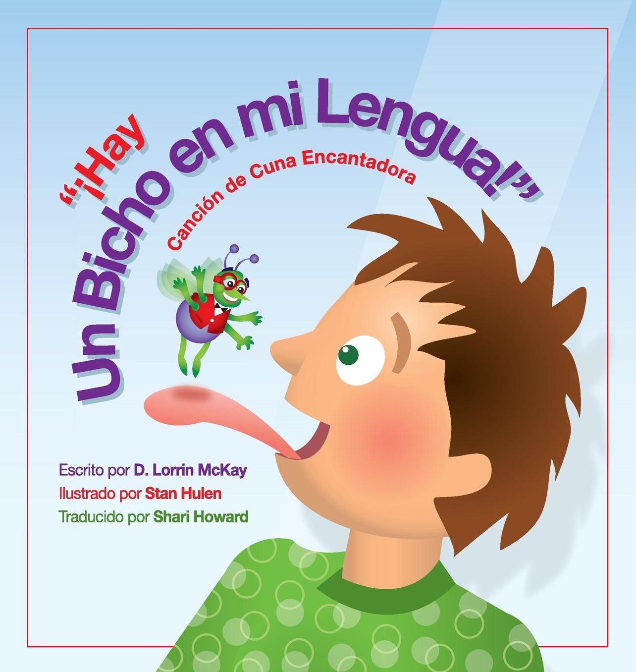 "Hay Un Bicho en mi Lengua!"
