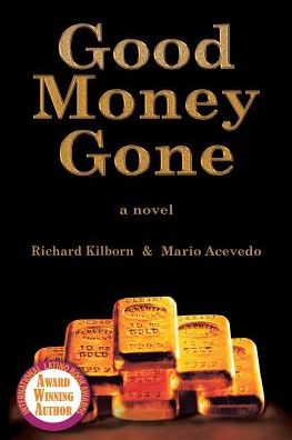 Good Money Gone