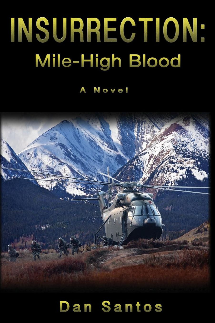 Insurrection: Mile-High Blood