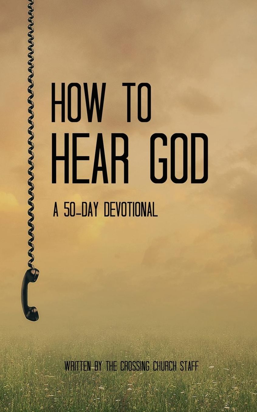 How To Hear God: A 50-Day Devotional