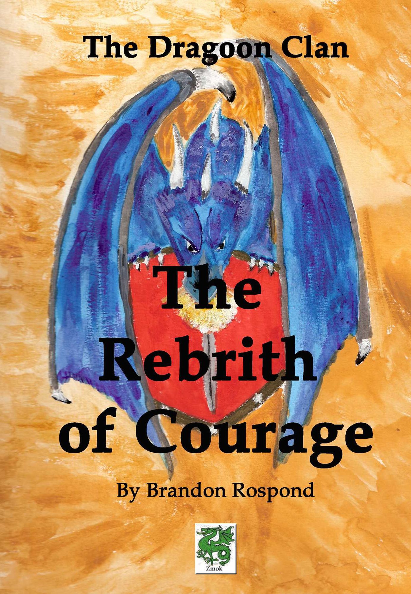 The Dragon Clan: Rebirth of Courage
