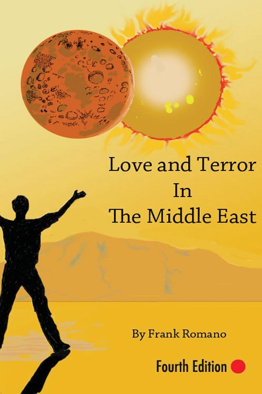 Love and Terror in the Middle East, 4th Edition
