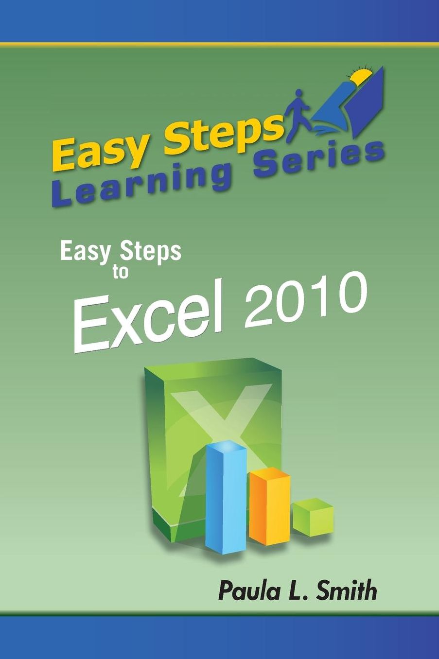 Easy Steps Learning Series: Easy Steps to Excel 2010