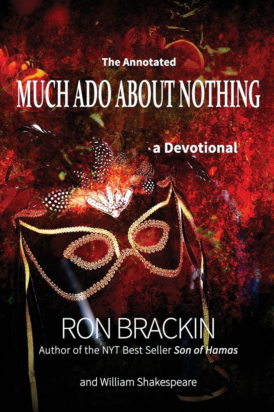 Much Ado about Nothing: A Bible Study