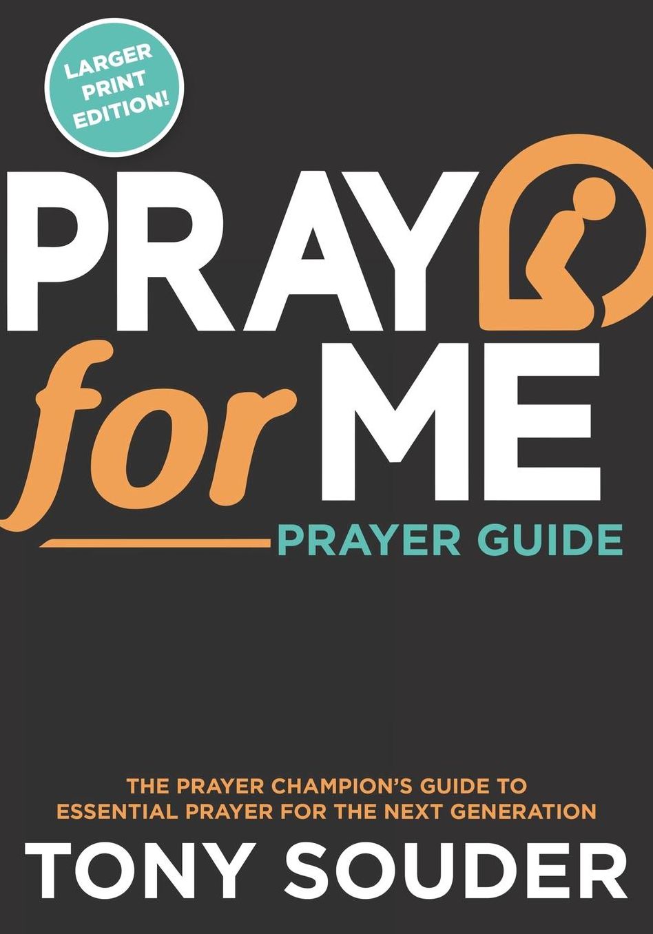 Pray for Me Larger Print Edition
