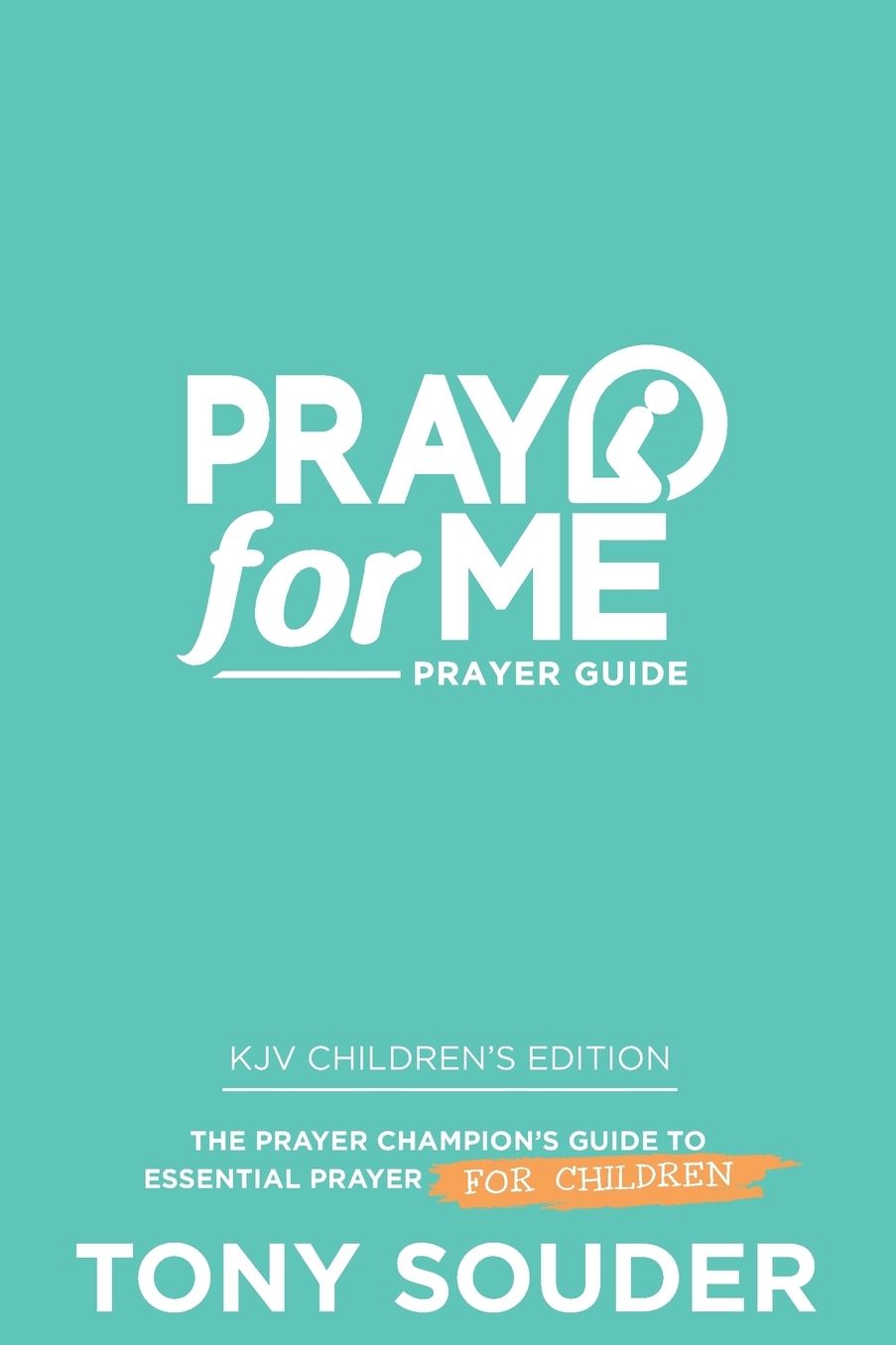 Pray for Me Children's KJV Edition
