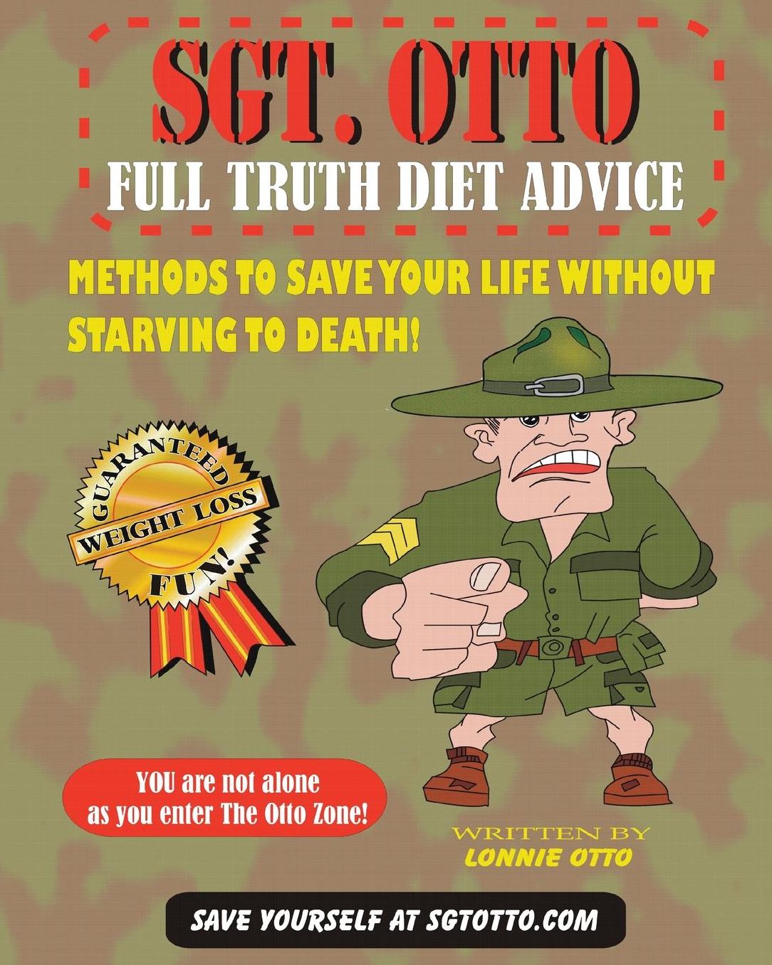 Sgt. Otto Full Truth Diet Advice