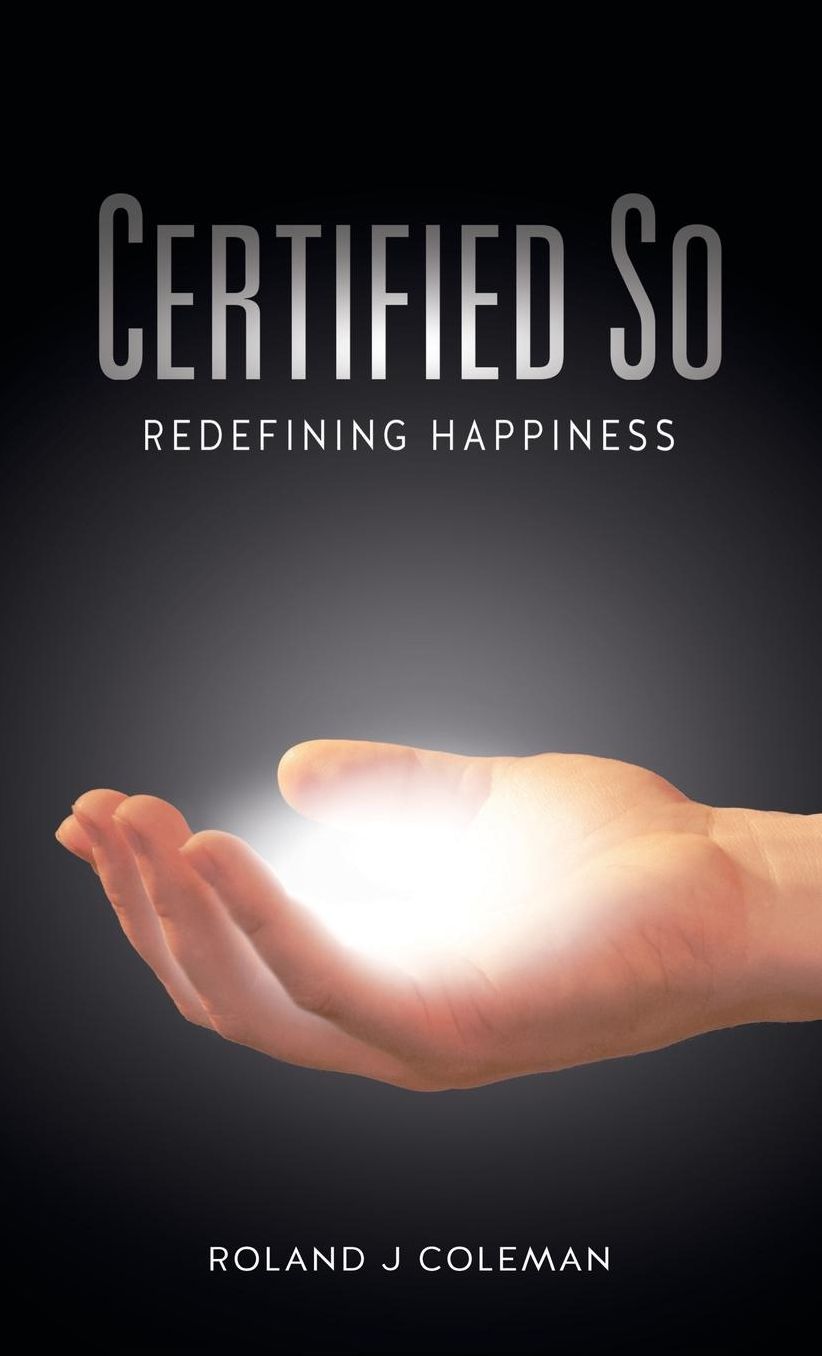 Certified So: Redefining Happiness