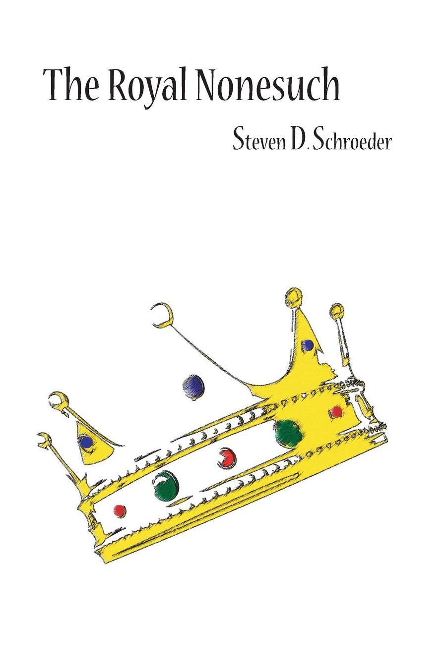 The Royal Nonesuch