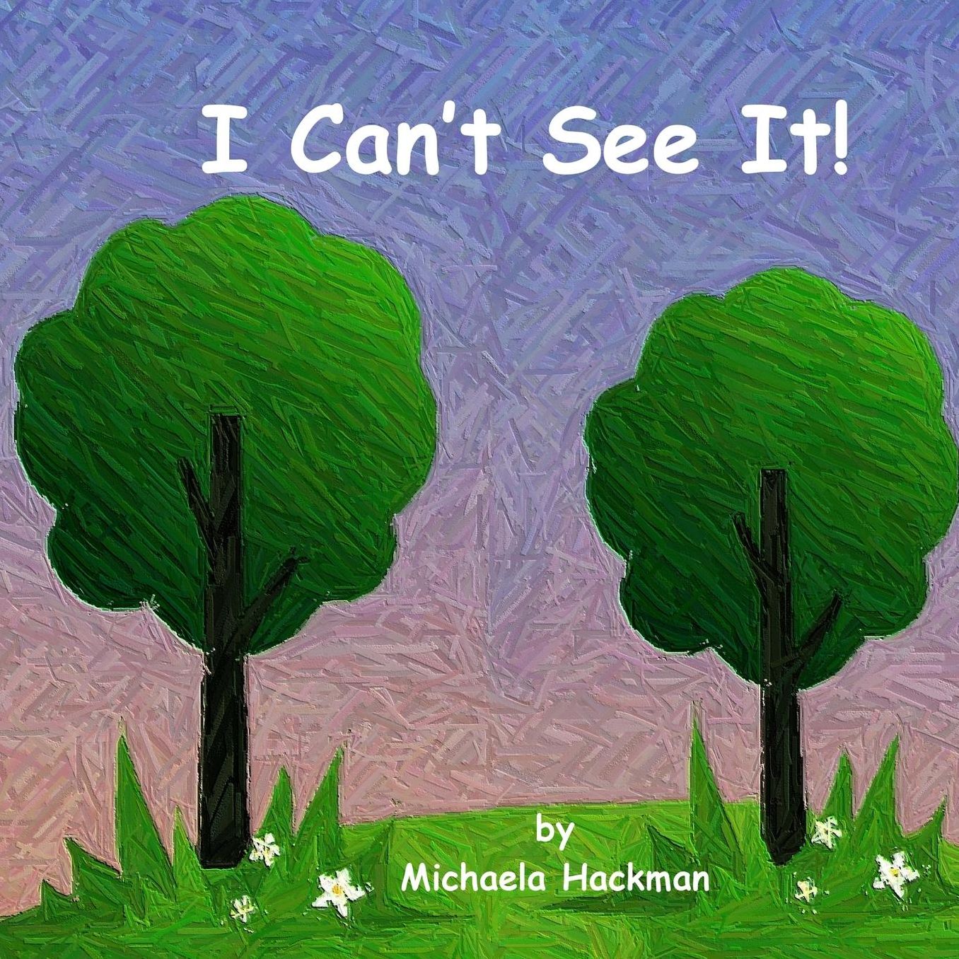 I Can't See It!