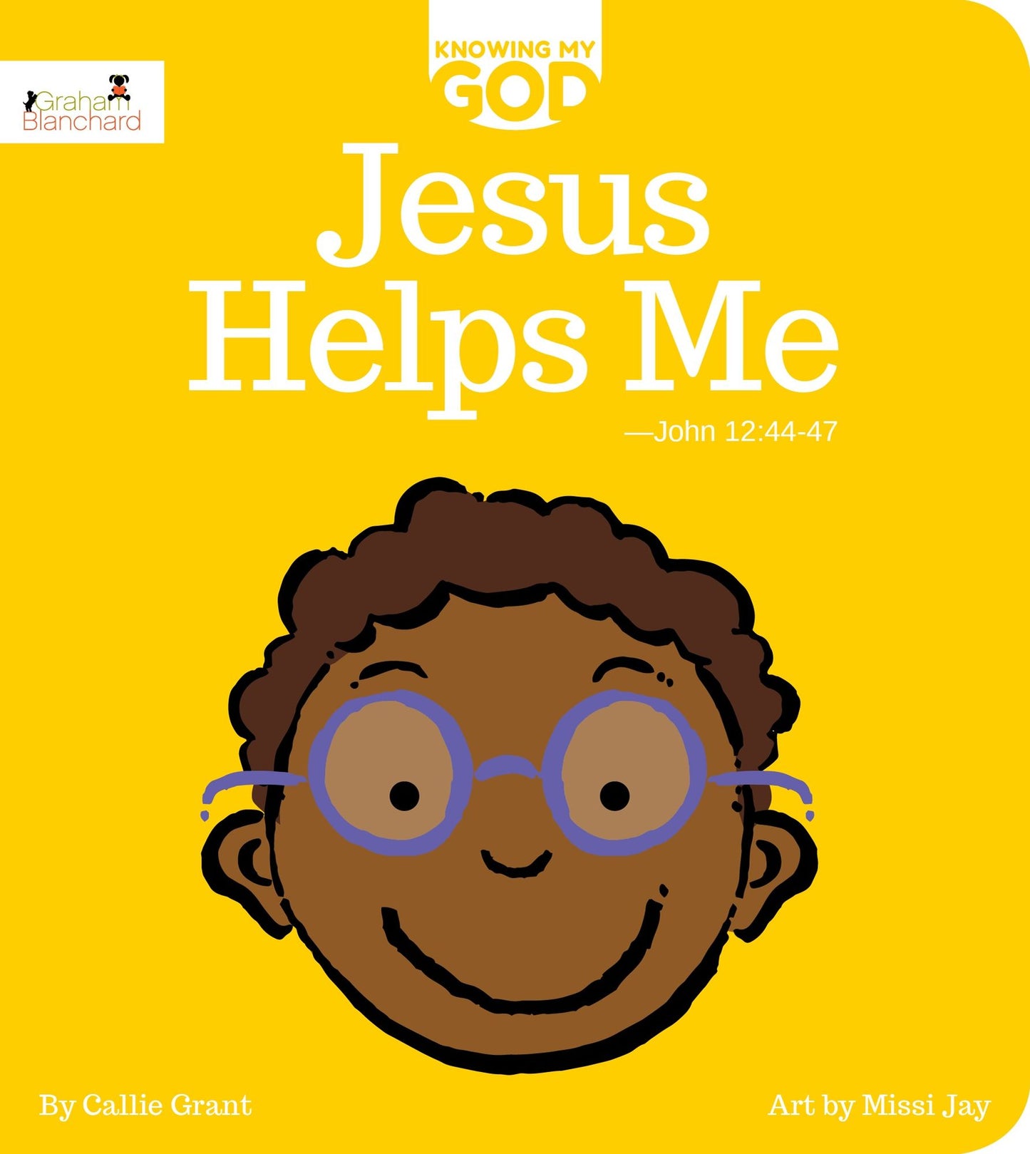 Jesus Helps Me (Knowing My God Series)