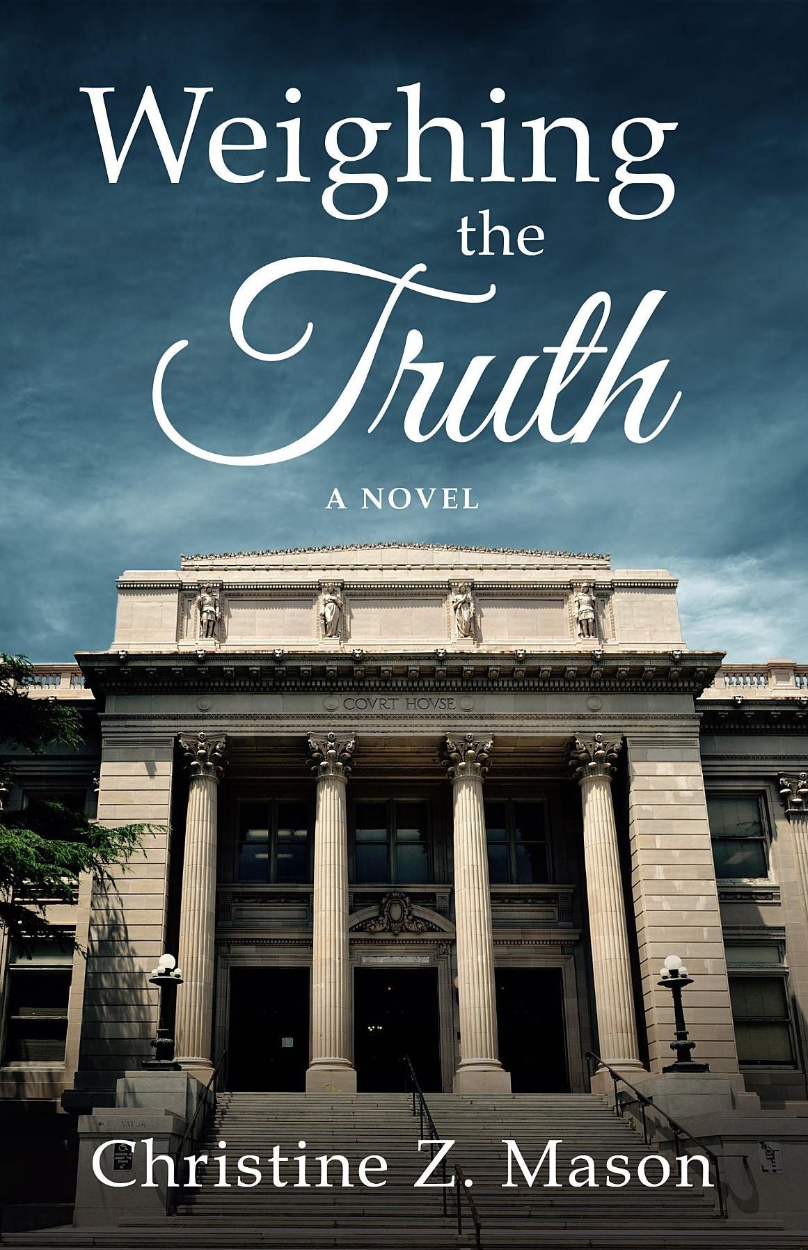 Weighing the Truth: A Novel