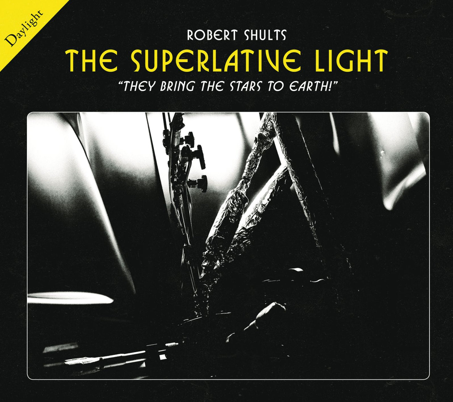 Robert Shults: The Superlative Light