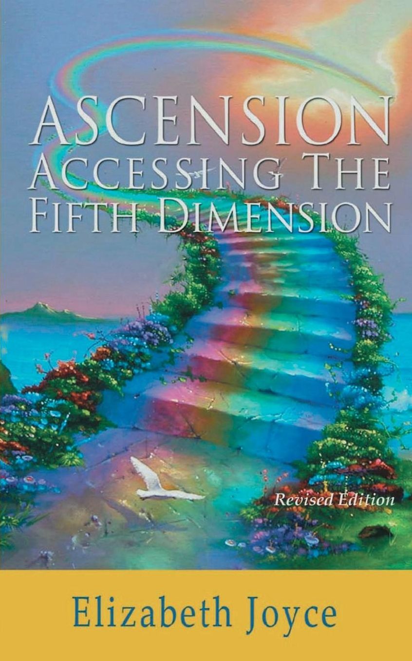 Ascension-Accessing the Fifth Dimension