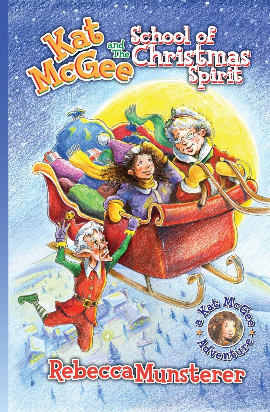 Kat McGee and The School of Christmas Spirit