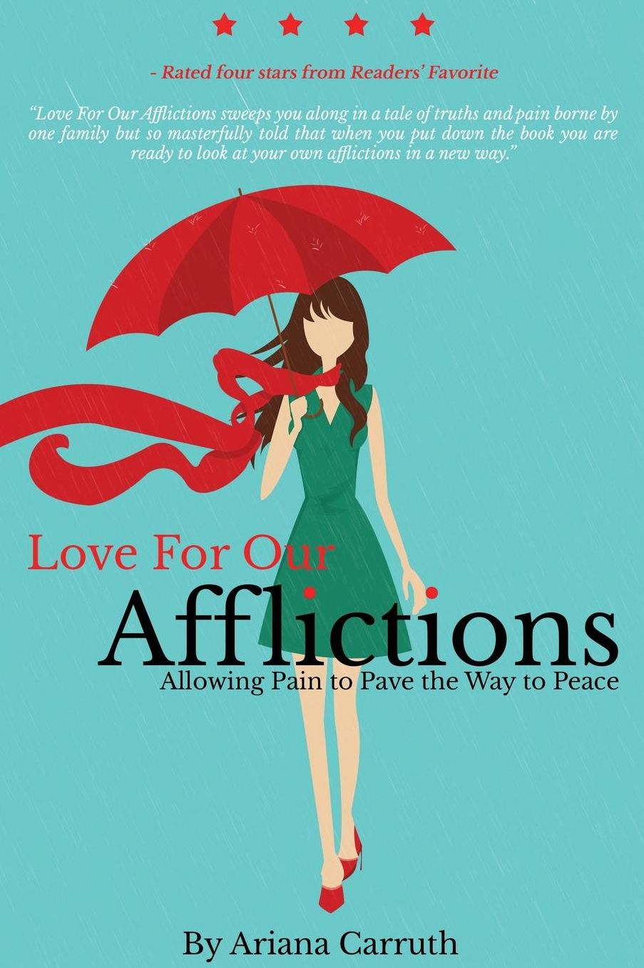 Love for Our Afflictions: Allowing Pain to Pave the Way to Peace