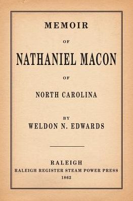 Memoir of Nathaniel Macon of North Carolina