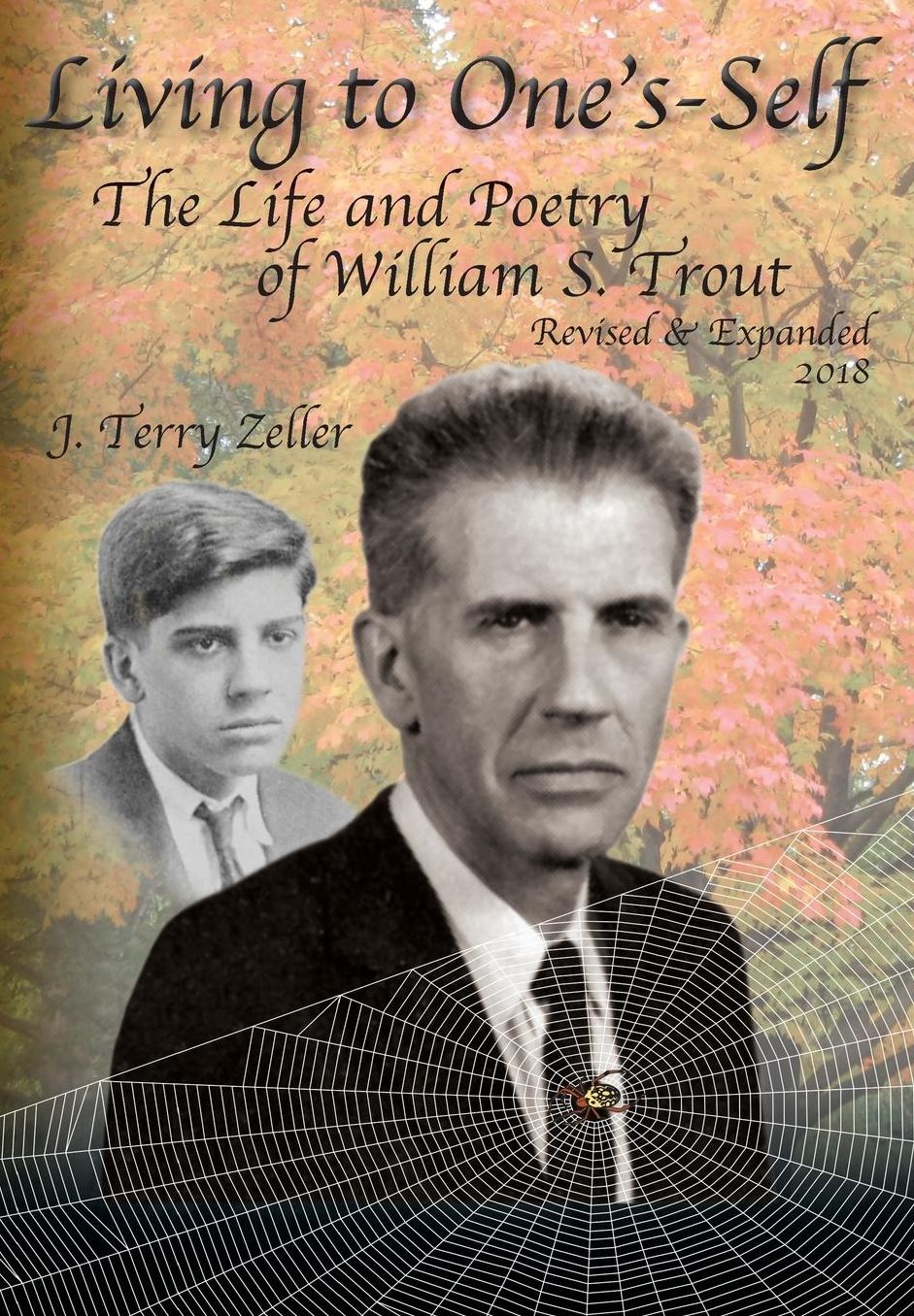 Living to One's-Self: The Life and Poetry of William S. Trout
