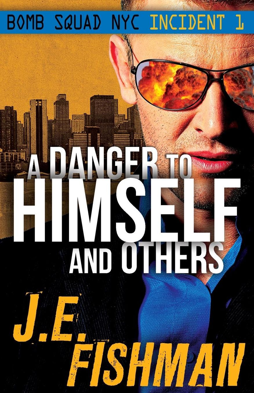 A Danger to Himself and Others: Bomb Squad NYC Incident 1