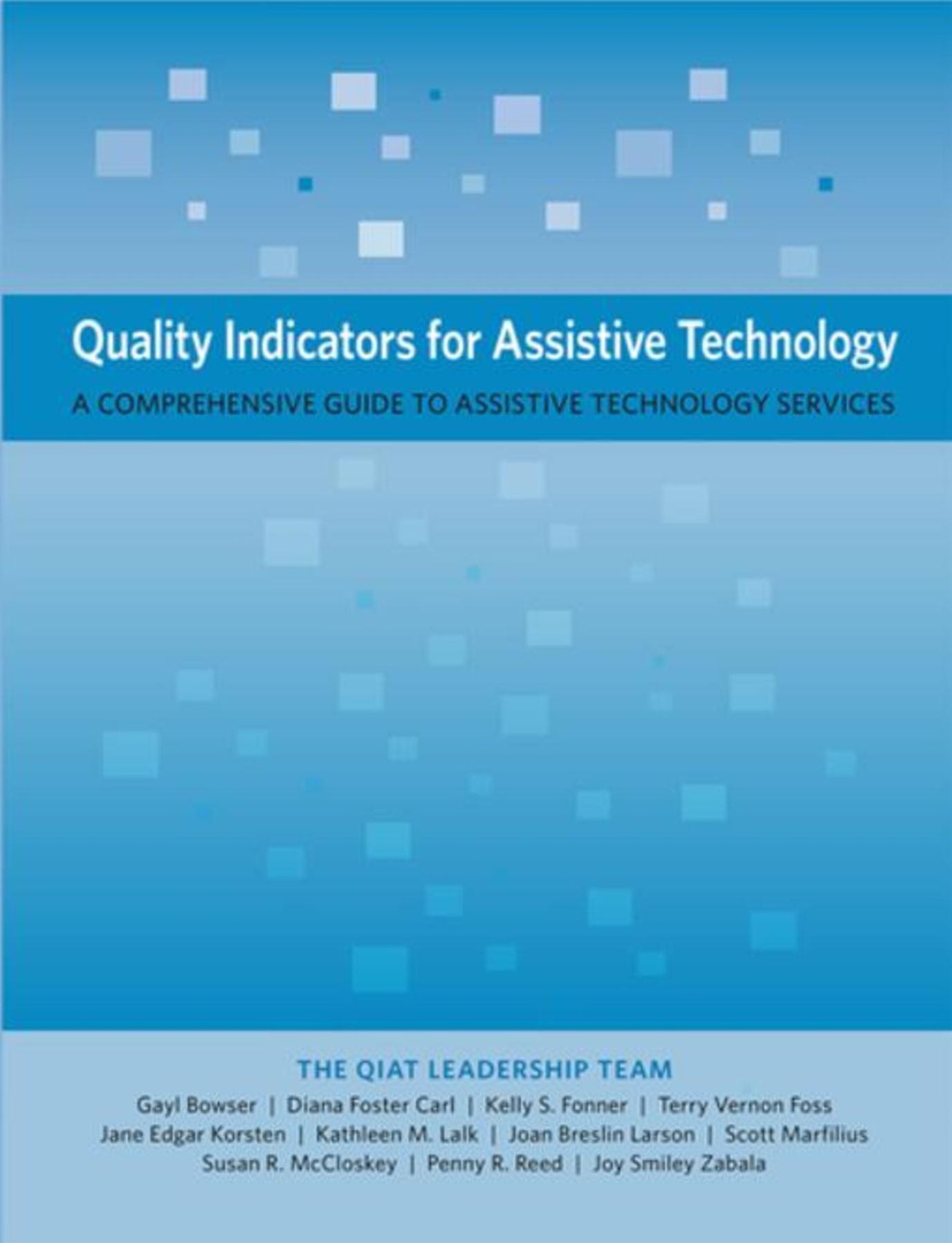 Quality Indicators for Assistive Technology: A Comprehensive Guide to Assistive Technology Services