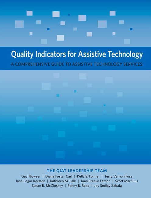 Quality Indicators for Assistive Technology: A Comprehensive Guide to Assistive Technology Services