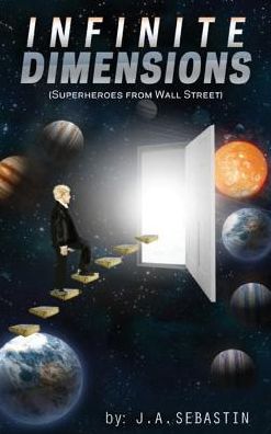 Infinite Dimensions: Superheroes from Wall Street
