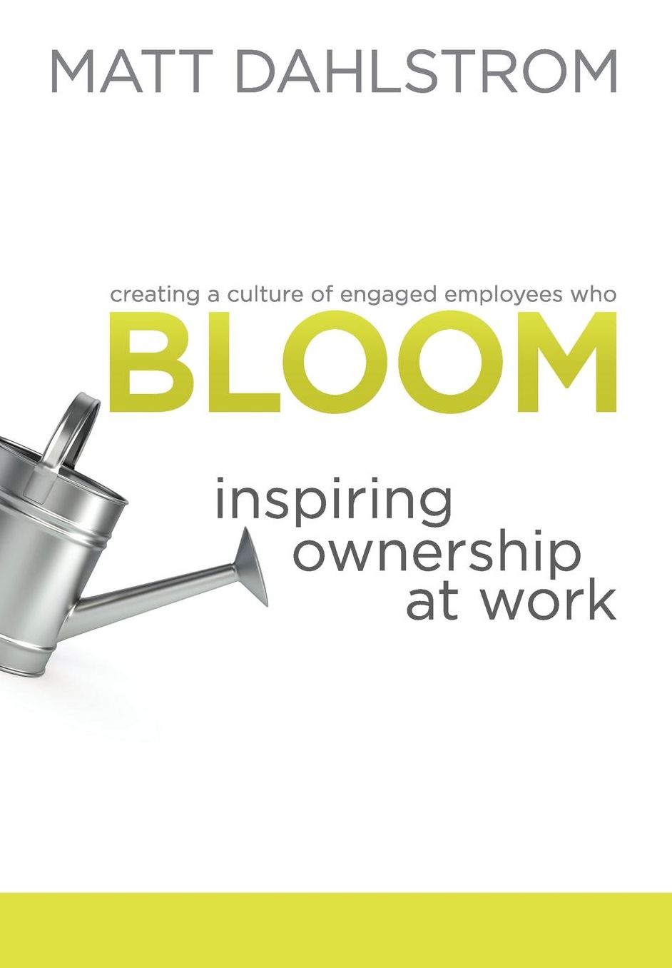Bloom: Inspiring Ownership at Work