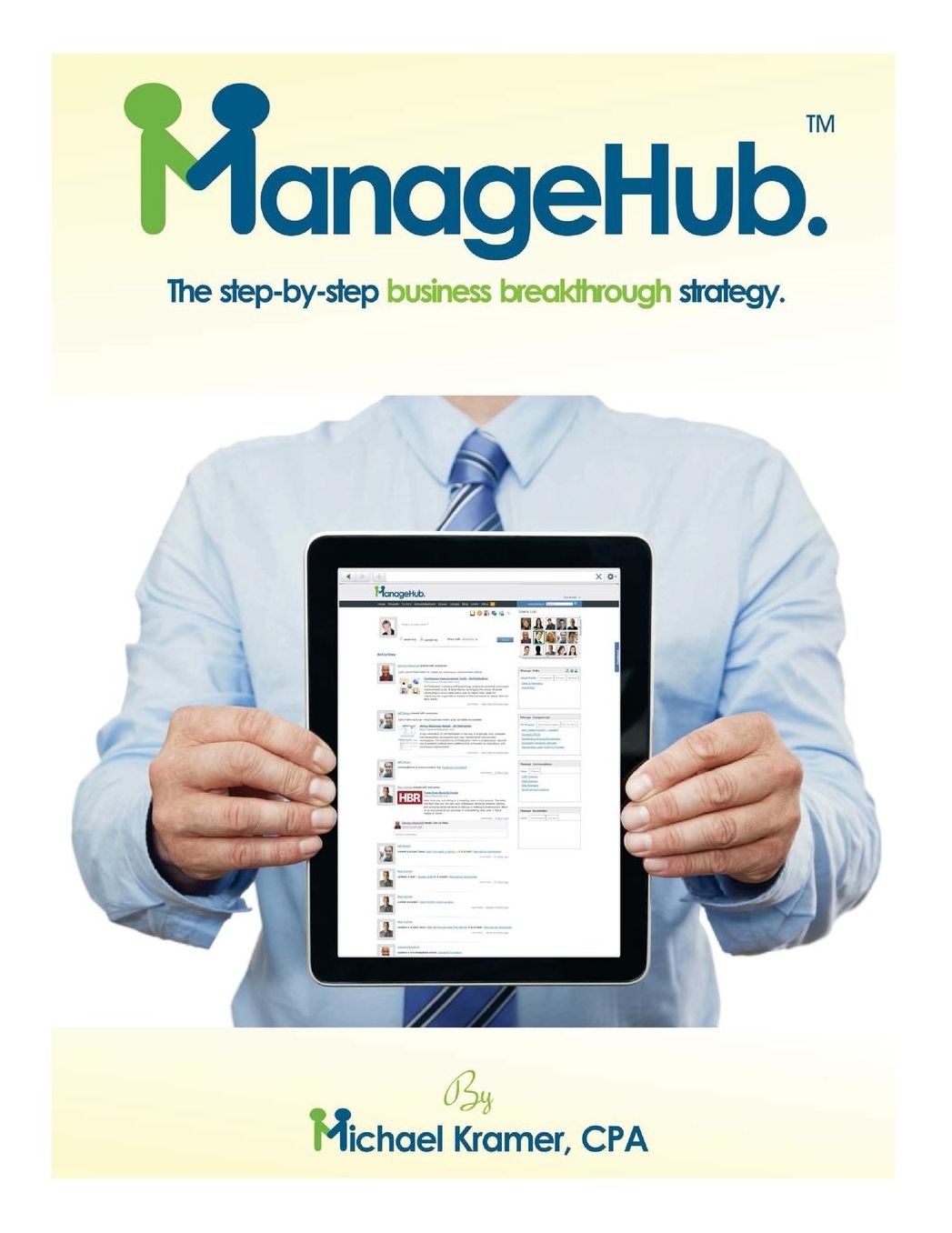 ManageHub: The step-by-step business breakthrough strategy.