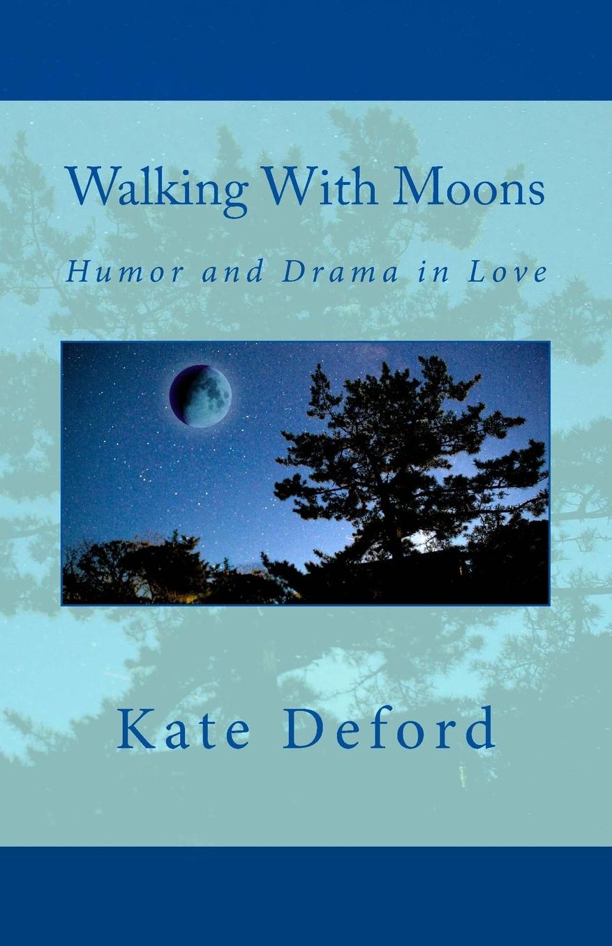 Walking With Moons: Humor and Drama in Love
