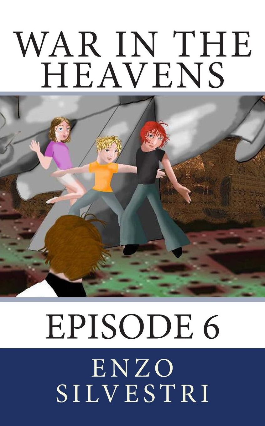 War in the Heavens: Episode 6