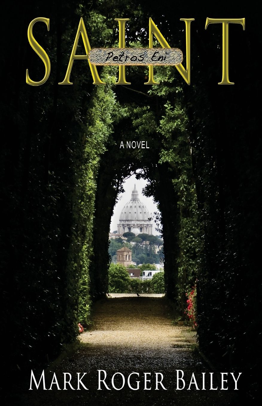 Saint: A Novel