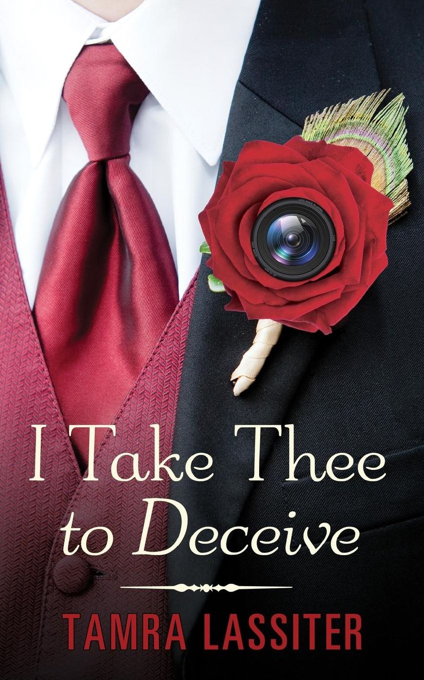 I Take Thee to Deceive