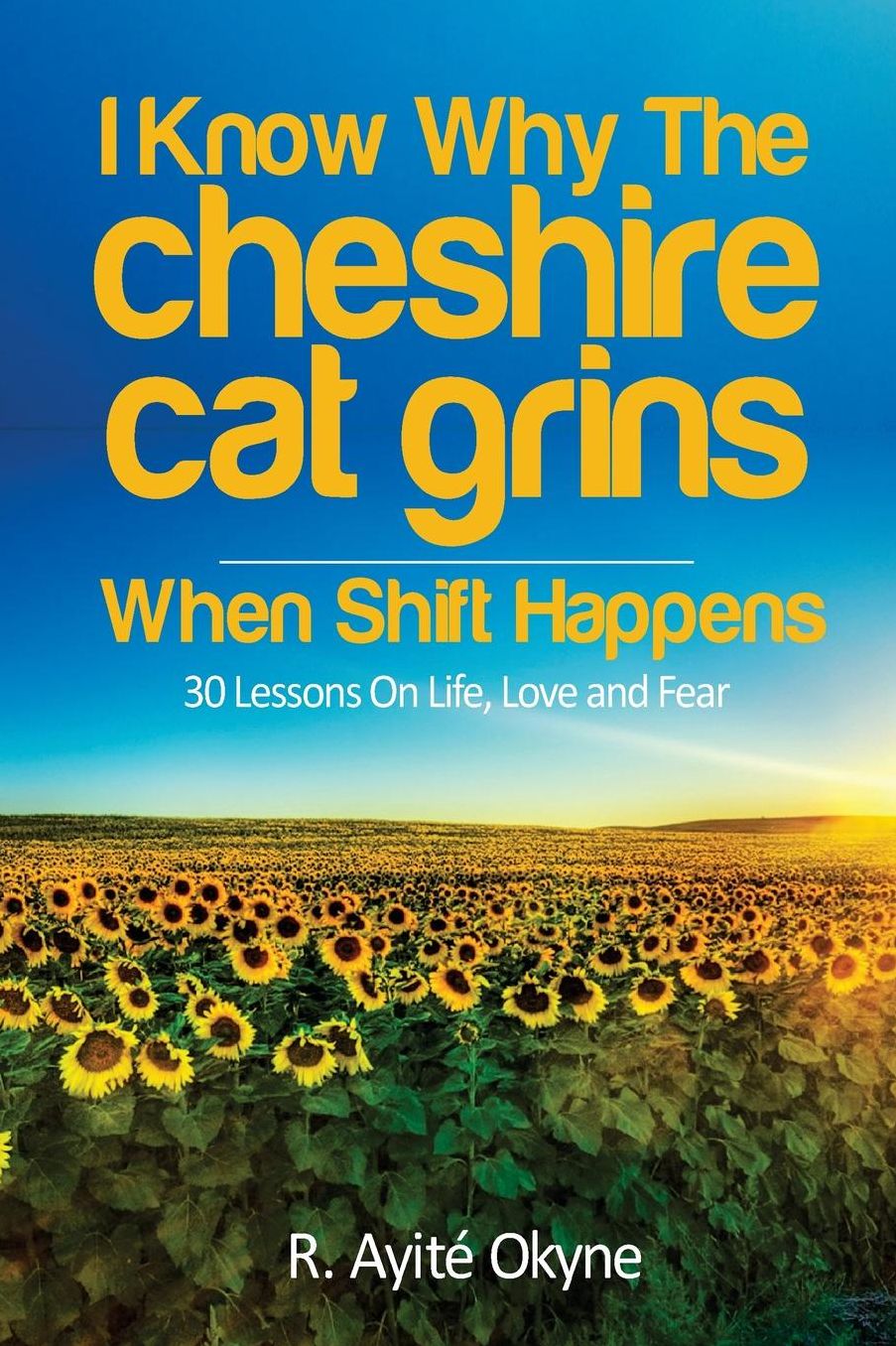 I Know Why The Cheshire Cat Grins: When Shift Happens