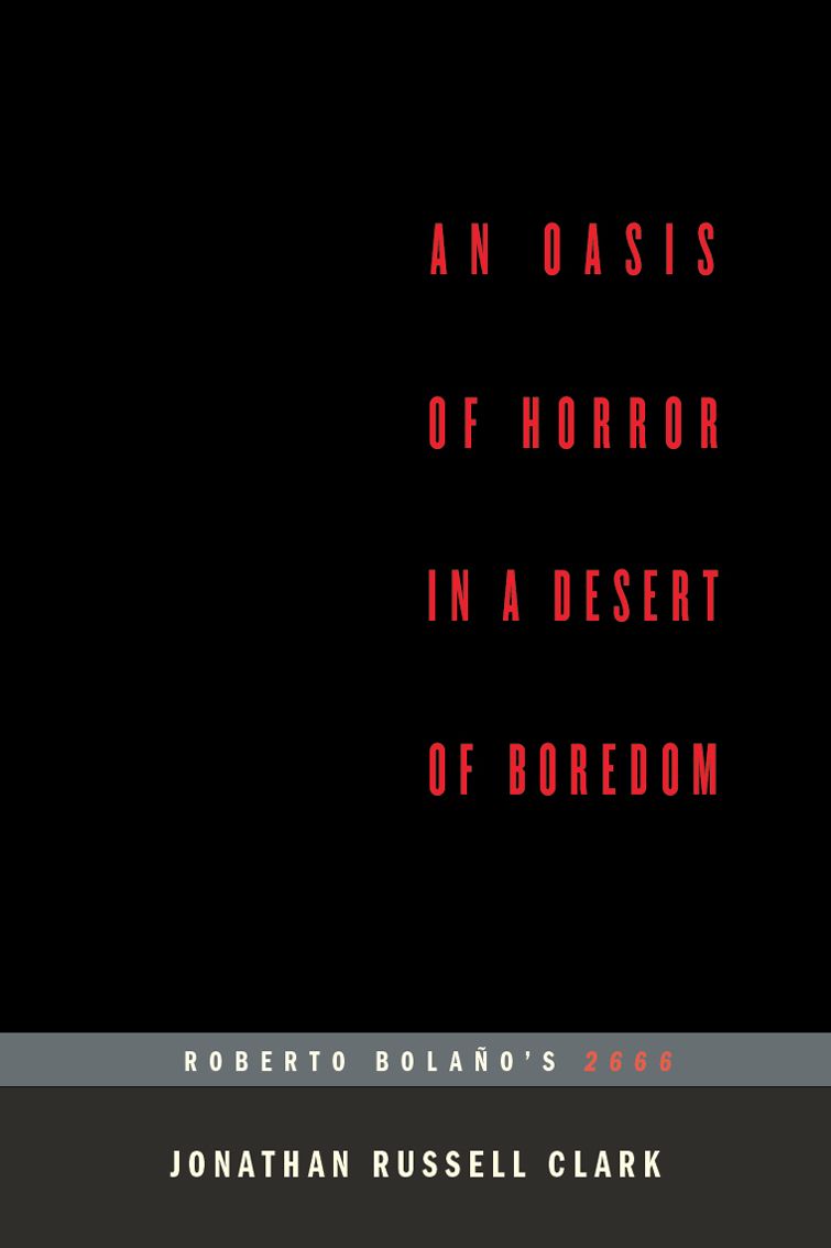 An Oasis of Horror in a Desert of Boredom